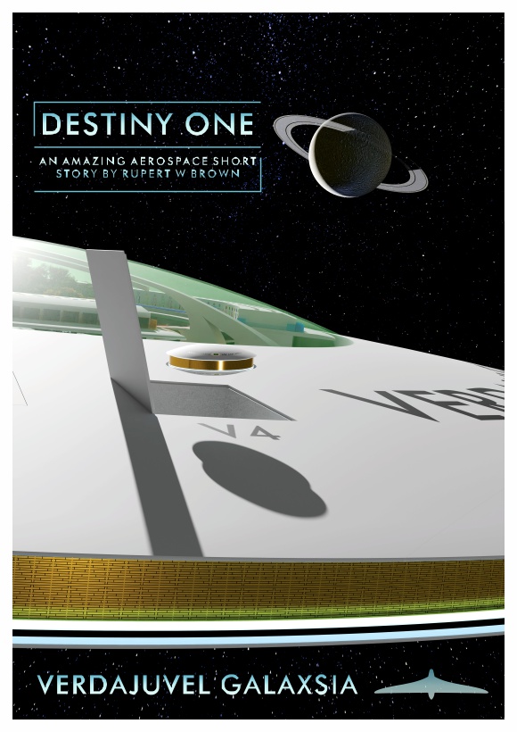 Destiny One - the Verdajuvel Galaxsia short story.
